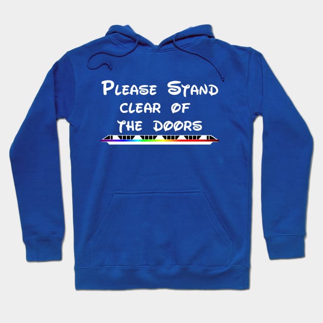 Please Stand Clear of The Doors - Rainbow Hoodie by It'sTeeTime